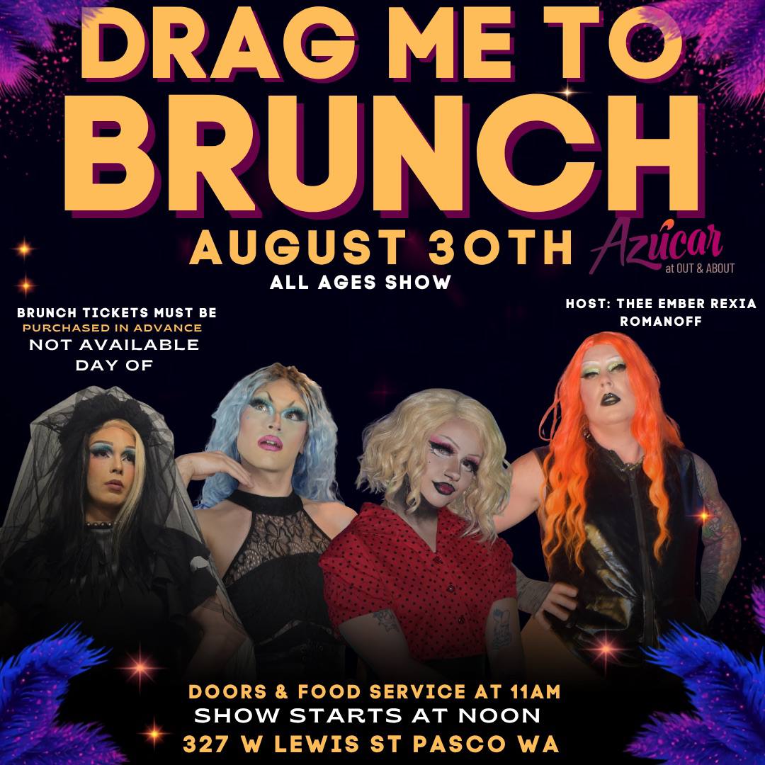 Drag me to brunch flyer — Azúcar, Pasco WA