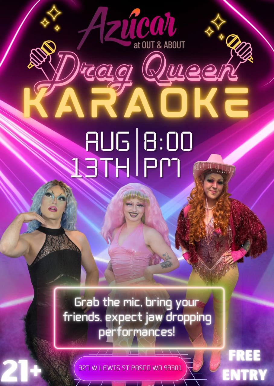 Drag queen Kareoke flyer — Azúcar, Pasco WA