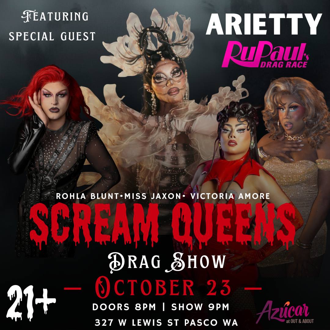 Scream Queens Drag Show flyer — Azúcar, Pasco WA