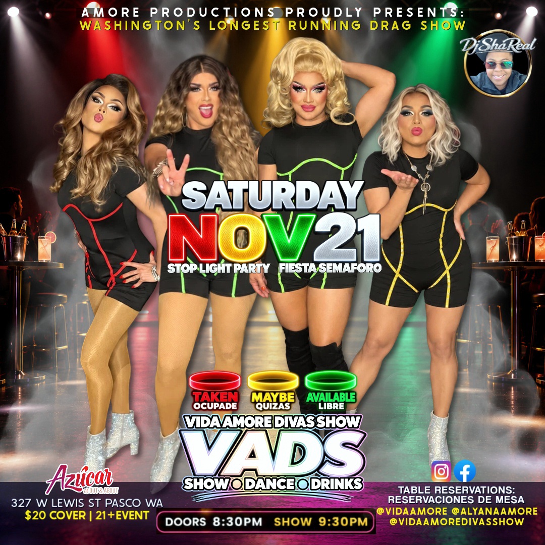 Vida Amore Divas Show: Fiesta Semáforo (Stoplight Party) flyer — Azúcar, Pasco WA